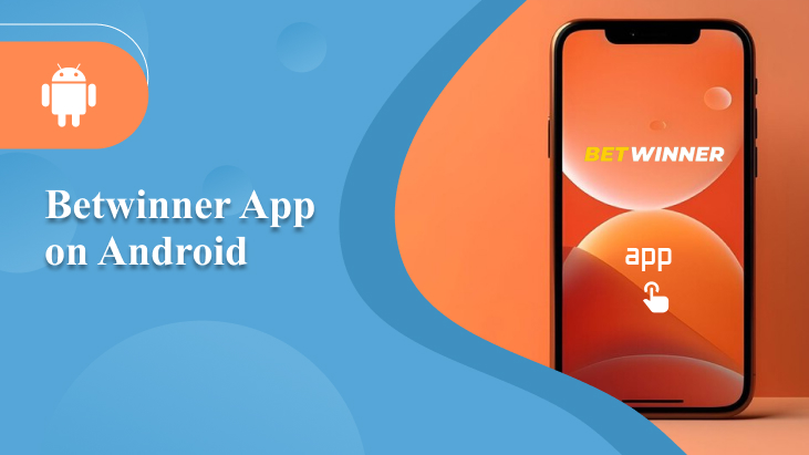 Betwinner App on Android