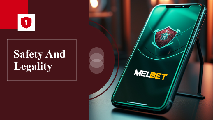 Safety and Legality of the Melbet App